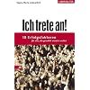 Ich trete an!: 10 Erfolgsfaktoren f�r alle, die gew�hlt werden wollen