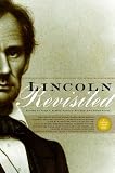 Lincoln Revisited: New Insights from the Lincoln Forum (Lincoln Forum Books)
