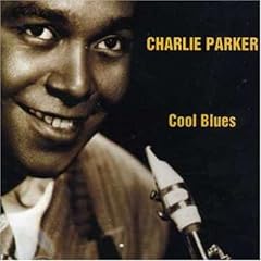 Cool Blues by  Charlie Parker 