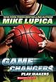 Game Changers #2: Play Makers