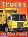 Trucks on the Road (Big Board Books)