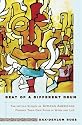 Beat of a Different Drum: The Untold Stories of African Americans Forging Their Own Paths in Work and Life