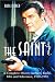 The Saint: A Complete History in Print, Radio, Film and Television of Leslie Charteris' Robin Hood of Modern Crime, Simon Templar, 1928-1992