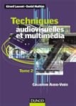 Techniques audiovisuelles et multim�d...