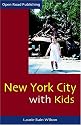 New York City with Kids (Open Road Travel Guides)