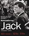 Remembering Jack: Intimate and Unseen Photographs of the Kennedys