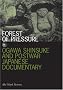 Forest of Pressure: Ogawa Shinsuke and Postwar Japanese Documentary (Visible Evidence)