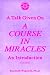A Course In Miracles - resources and study aids