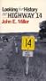 Looking for History on Highway 14