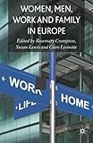 Women, men, work and family in Europe