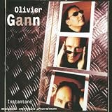 instantan&eacute; - olivier gann