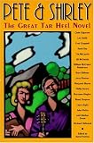 Pete & Shirley :: The Great Tar Heel Novel