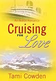 Cruising for Love (Avalon Romance)