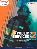 Public services : Level 2, BTEC first