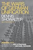 The Wars of German Unification (Modern Wars)