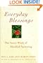 Everyday Blessings: The Inner Work of Mindful Parenting