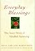 Everyday Blessings: The Inner Work of Mindful Parenting