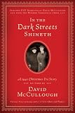 In the Dark Streets Shineth: A 1941 Christmas Eve Story