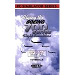 Flying the Boeing 700 Series Flight Simulators