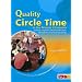 Quality Circle Time in the Primary Classroom: Your Essential Guide to Enhancing Self-esteem, Self-discipline and Positive Relationships