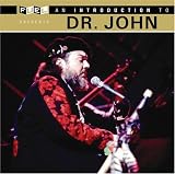 Introduction to Dr John