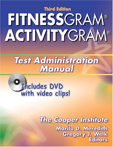 Fitnessgram/Activitygram Test Administration Manual (Book with DVD CD-ROM)