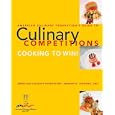 American Culinary Federation Guide to Competitions
