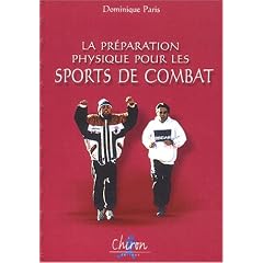 La pr�paration physique pour les sports de combat