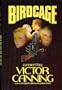 Birdcage: A novel