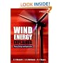 Wind Energy Explained: Theory, Design and Application