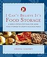 I Can't Believe It's Food Storage