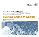 Law School Legends Sales & Lease of Goods (Law School Legends Audio Series)