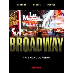 Broadway: An Encyclopedia
