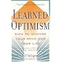 Learned Optimism: How to Change Your Mind and Your&hellip by Martin Seligman