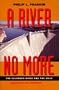 A River No More: The Colorado River and the West,  Expanded and Updated edition