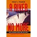 A River No More: The Colorado River and the West,  Expanded and Updated edition