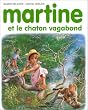 Martine, num�ro 44 : Martine et le chaton vagabond