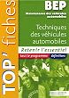 Techniques des véhicules automobiles BEP Maintenance des véhicules automobiles