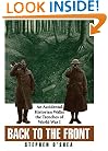 Back to the Front: An Accidental Historian Walks the Trenches of World War I