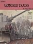 German Armored Trains in World War II (Schiffer Military, Vol. 17) (v. 1)