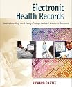 Electronic Health Records: Understanding and Using Computerized Medical Records