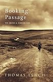 Booking Passage: We Irish and Americans