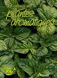 Revue Editions Artémis  / La culture des plantes aromatiques