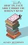 How to Really Talk About Books You Haven't Read