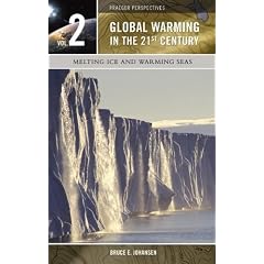 Global Warming in the 21st Century, Volume 2: Melting Ice and Warming Seas