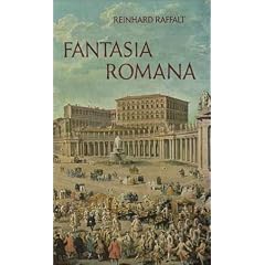 Fantasia Romana. Leben mit Rom