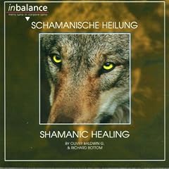 Schamanische Heilung