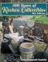 300 Years of Kitchen Collectibles