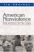 American Nonviolence: The History of an Idea