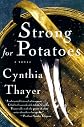 Strong for Potatoes